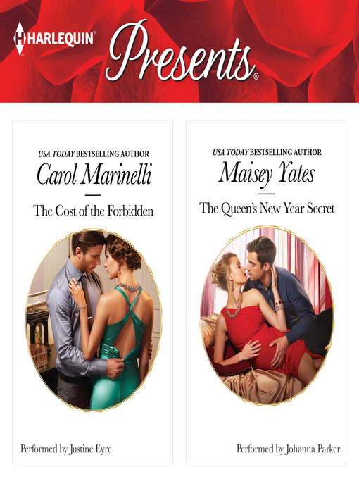 Title details for The Cost of the Forbidden & the Queen's New Year Secret by Carol Marinelli - Available